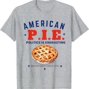 P.I.E. Politics Is Exhausting